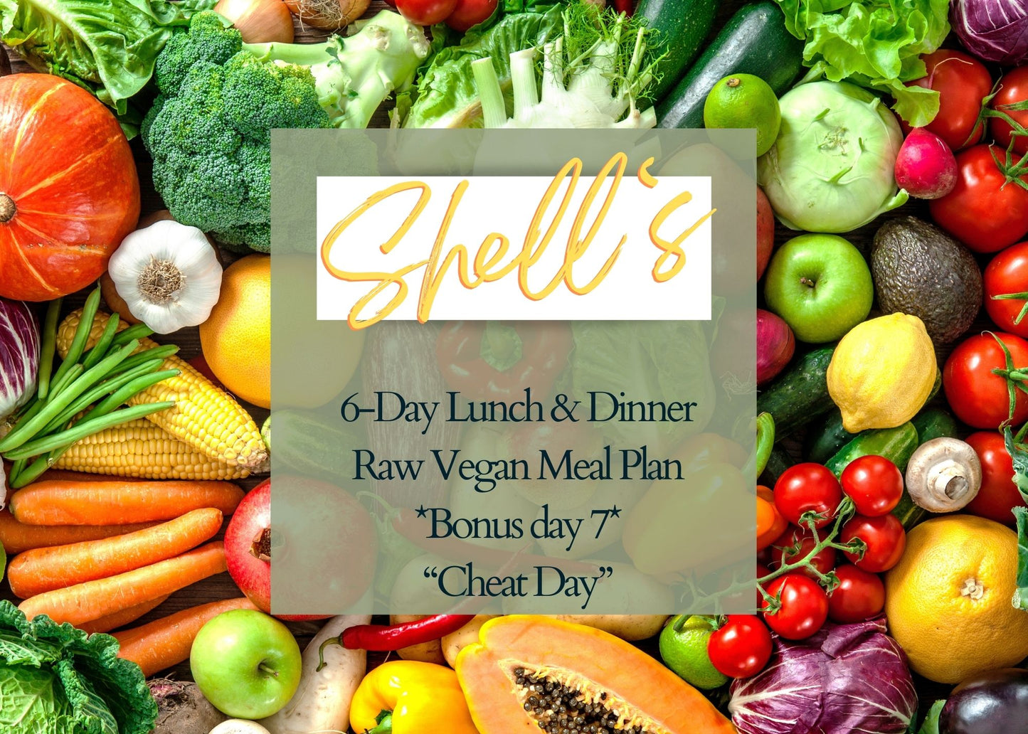 6-day RAW LUNCH & DINNER PLAN + *BONUS* HEALTHY "MEAT CHEAT" DAY